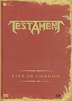 テスタメント「 ライヴ・イン・ロンドン」