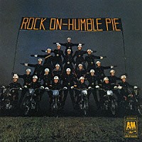 ハンブル・パイ「 ロック・オン」