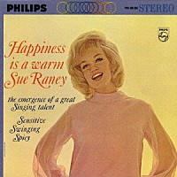 スー・レイニー「 ハッピネス・イズ・ア・ウォーム・スー・レイニー」