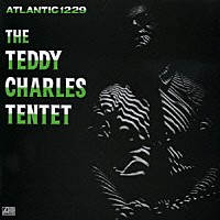 テディ・チャールス「 テディ・チャールス・テンテット」