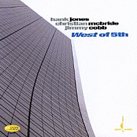 ハンク・ジョーンズ「 ウエスト・オブ・５ＴＨ」