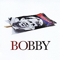（オリジナル・サウンドトラック）「 ボビー　オリジナル・サウンドトラック」