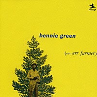 ベニー・グリーン　ｗｉｔｈ　アート・ファーマー「 ベニー・グリーン・ウィズ・アート・ファーマー」