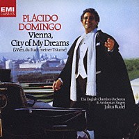 プラシド・ドミンゴ「 ウィーン、わが夢の街」