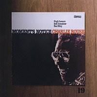 ザ・チャーリー・ラウズ・カルテット「 モーメンツ・ノーティス」