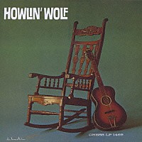 ハウリン・ウルフ「 ハウリン・ウルフ」