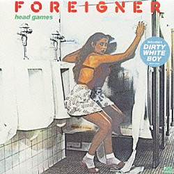 フォリナー「ヘッド・ゲームス」