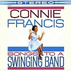 コニー・フランシス リチャード・ウェス リチャード・ウェス・オーケストラ「ソングズ・トゥ・ア・スウィンギン・バンド」