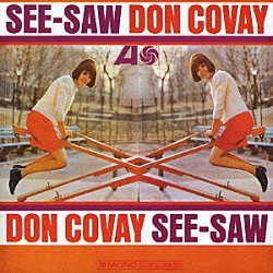 ドン・コヴェイ「シー・ソー」