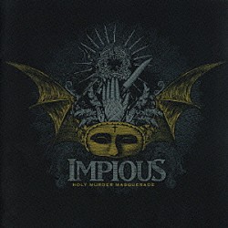 インピオス「ホーリー・マーダー・マスカレード」