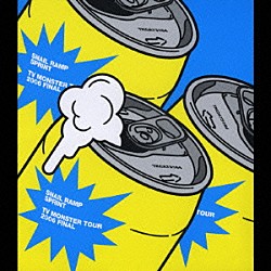 ＳＮＡＩＬ　ＲＡＭＰ「ＳＰＲＩＮＴ　ＴＶ　ＭＯＮＳＴＥＲ　ＴＯＵＲ　２００６　ＦＩＮＡＬ」