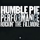 ハンブル・パイ「パフォーマンス～ロッキン・ザ・フィルモア」