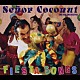 セニョール・ココナッツ「フィエスタ・ソングス」