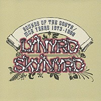 レーナード・スキナード「 サウンズ・オブ・ザ・サウス／ＭＡＣイヤーズ」