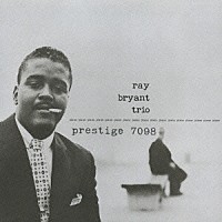 ザ・レイ・ブライアント・トリオ「 レイ・ブライアント・トリオ」