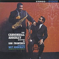 キャノンボール・アダレイ「 イン・サンフランシスコ」