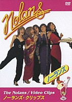 ザ・ノーランズ「 ノーランズ・クリップス」
