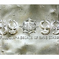 ギャング・スター「フル・クリップ」