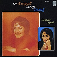 クリスチャンヌ・ルグラン「 オブ・スマイルズ・アンド・ティアーズ」