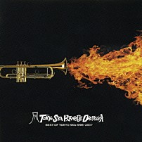 東京スカパラダイスオーケストラ 「ＢＥＳＴ　ＯＦ　ＴＯＫＹＯ　ＳＫＡ　１９９８－２００７」