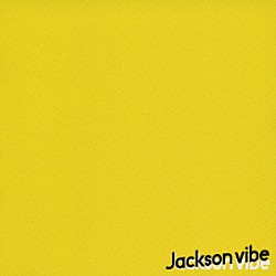 Ｊａｃｋｓｏｎ　ｖｉｂｅ「ＬＩＦＥ」