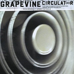 ＧＲＡＰＥＶＩＮＥ「Ｃｉｒｃｕｌａｔ∞ｒ」