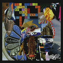 クラクソンズ「近未来の神話」