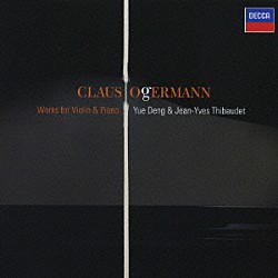 ティボーデ／デング「ナイトウィングス～オガーマン：ヴァイオリンとピアノのための作品集」