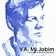 （オムニバス） オス・カリオカス マルセラ マリア・クレウザ マリア・アウグスタ ワンダ・サー クラウヂア・テリス ダニロ・カイミ「ミスター・ジョビン」