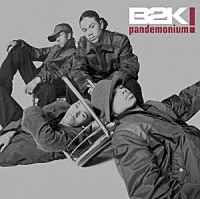 Ｂ２Ｋ「 ＰＡＮＤＥＭＯＮＩＵＭ！」