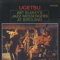 アート・ブレイキーズ・ジャズ・メッセンジャーズ「 ウゲツ」