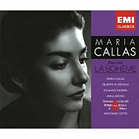 マリア・カラス「 プッチーニ：歌劇「ラ・ボエーム」全曲」