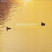 水橋孝～今田勝～山本剛「 インタープレイ・ナウ」