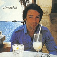 スティーヴ・ハケット「 キュアード」