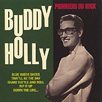 バディ・ホリー「 ザッル・ビィ・ザ・ディ／ブルー・スウェイド・シューズ」