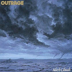 ＯＵＴＲＡＧＥ「ブラック・クラウズ」
