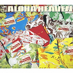 （オムニバス） ケアリイ・レイシェル ナタリー・アイ・カマウウ ライアテア ショーン・ナアウアオ マカナ エイミー・ハナイアリイ ロビ・カハカラウ「アロハ・ヘヴン～マイレ」