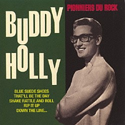 バディ・ホリー「ザッル・ビィ・ザ・ディ／ブルー・スウェイド・シューズ」