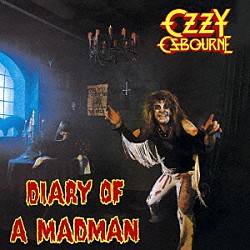 オジー・オズボーン「ダイアリー・オブ・ア・マッドマン」