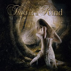 トゥー・オブ・ア・カインド「トゥー・オブ・ア・カインド」