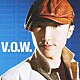 日華「Ｖ．Ｏ．Ｗ．－Ｖｉｃｔｏｒｙ　Ｏｖｅｒ　Ｗａｒ－」