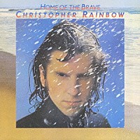 クリス・レインボウ「 ホーム・オブ・ザ・ブレイヴ」