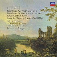 ヴラディーミル・アシュケナージ「 モーツァルト：ピアノ・ソナタ第１７番・第８番／ロンド　２台のピアノのためのソナタ」