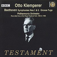 クレンペラー／フィルハーモニア管「 ベートーヴェン：交響曲第１番・第８番　大フーガ」