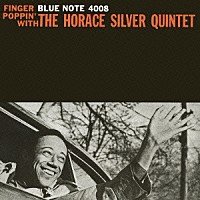 ホレス・シルヴァー「 フィンガー・ポッピン」