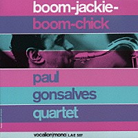 ポール・ゴンサルヴェス・カルテット「 ブーム・ジャッキー・ブーム・チック」