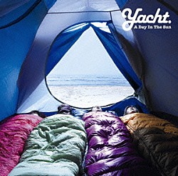 Ｙａｃｈｔ．「Ａ　Ｄａｙ　Ｉｎ　Ｔｈｅ　Ｓｕｎ」
