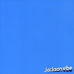 Ｊａｃｋｓｏｎ　ｖｉｂｅ「待ちぼうけ　～Ｈｏｎｅｙ，Ｈｏｎｅｙ～」