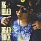 ＮＧ　ＨＥＡＤ「ＨＥＡＤ　ＲＯＣＫ」