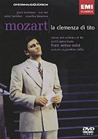 フランツ・ウェルザー＝メスト／チューリッヒ歌劇場管弦楽団「 モーツァルト：歌劇「皇帝ティトの慈悲」全曲」